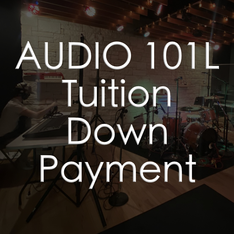 AUDIO 101L - Tuition Down Payment