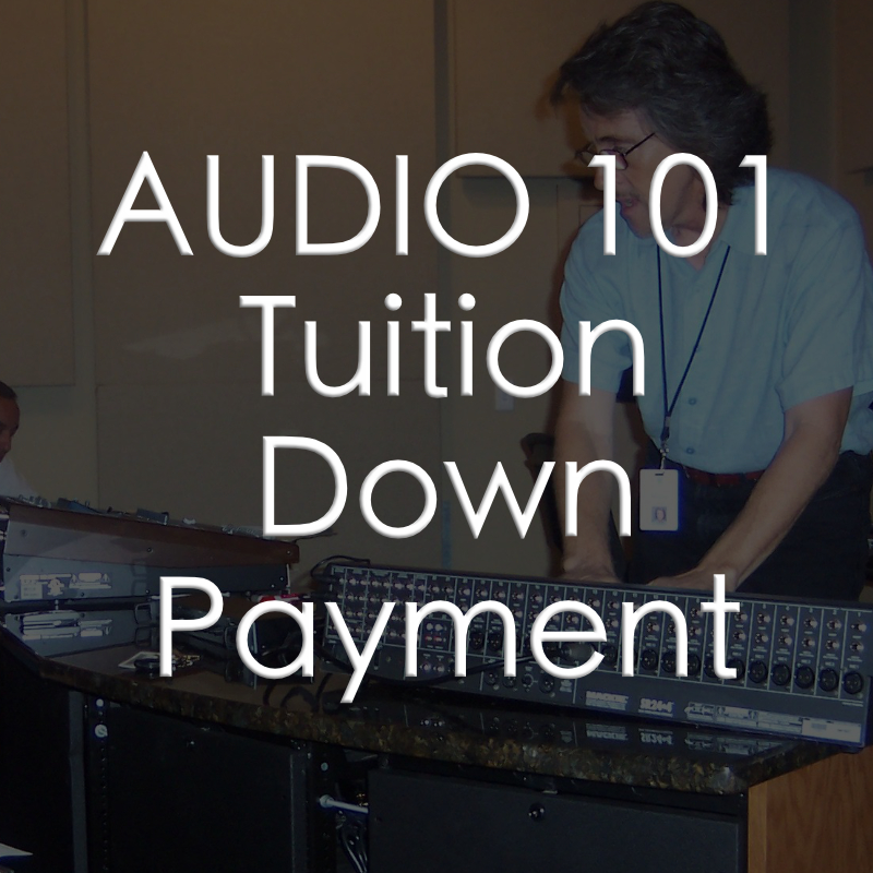 AUDIO 101 - Tuition Down Payment